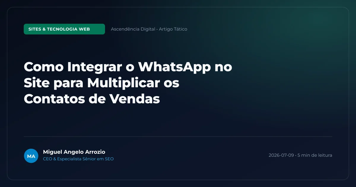 Como Integrar o WhatsApp no Site para Multiplicar os Contatos de Vendas