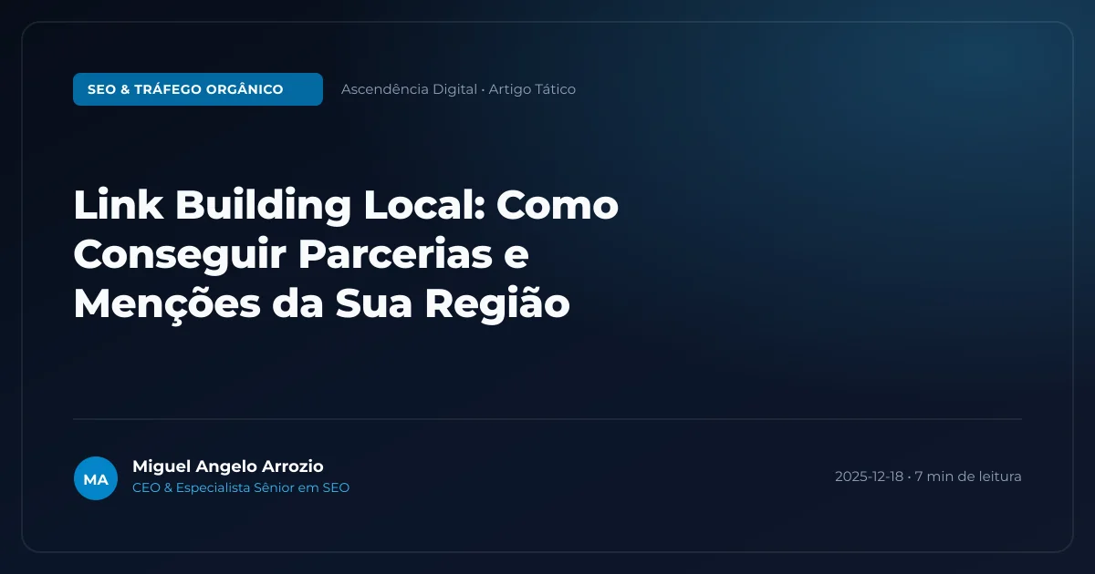 Link Building Local: Como Conseguir Parcerias e Menções da Sua Região